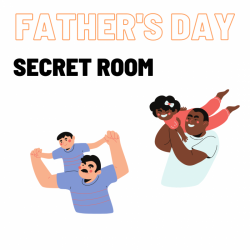 Father's Day Secret Room